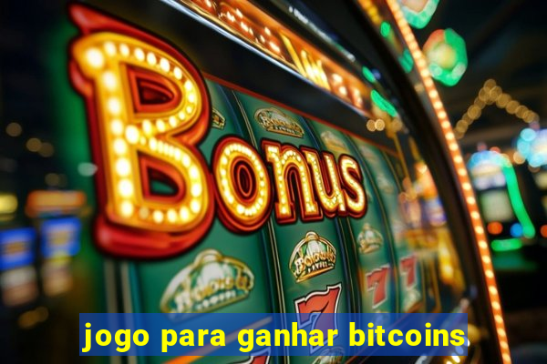 jogo para ganhar bitcoins